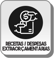 Receitas e Despesas Extraorçamentárias Receitas e Despesas Extraorçamentárias