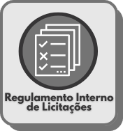 Regulamentos Internos de Licitação Regulamentos Internos de Licitação