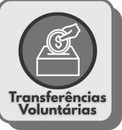 Transferências Voluntárias Transferências Voluntárias