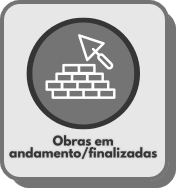 Obras em Andamento/Finalizadas Obras em Andamento/Finalizadas